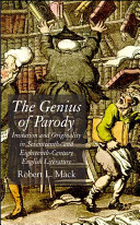 The genius of parody : imitation and originality in seventeenth- and eighteenth-century English literature /