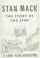 The story of the Jews : a 4,000-year adventure /