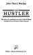 The hustler : the story of a nameless love from Friedrich Street /