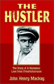 The hustler : the story of a nameless love from Friedrichstrasse /
