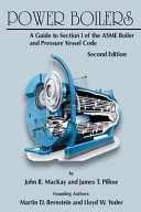 Power boilers : a guide to Section I of the ASME boiler and pressure vessel code /