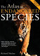 The atlas of endangered species /