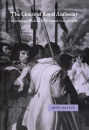 The limits of royal authority : resistance and obedience in seventeenth-century Castile /