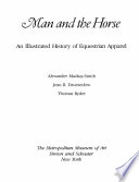 Man and the horse : an illustrated history of Equestrian apparel /