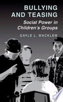 Bullying and Teasing : Social Power in Children's Groups /