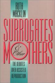 Surrogates & other mothers : the debates over assisted reproduction /