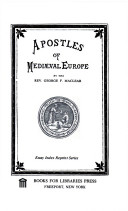 Apostles of mediaeval Europe.