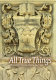 All true things : a history of the University of Alberta, 1908-2008 /