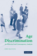 Age discrimination : an historical and contemporary analysis /