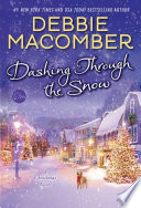 Dashing through the snow : a Christmas novel /