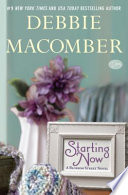 Starting now : a Blossom Street novel /