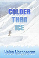 Colder than ice /