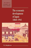 The economic development of Japan, 1868-1941 /