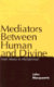 Mediators between human and divine : from Moses to Muhammad /