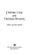Christian unity and Christian diversity /