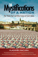 The mystifications of a nation : "the potato bug" and other essays on Czech culture /