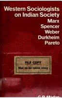 Western sociologists on Indian society : Marx, Spencer, Weber, Durkheim, Pareto /