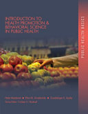 Introduction to health promotion & behavioral science in public health /