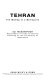 Tehran : the making of a metropolis /