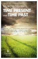 Time present, and time past /