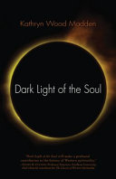 Dark light of the soul /