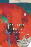 Sublime Physick : essays /