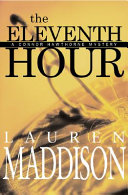 The eleventh hour : a Connor Hawthorne mystery /
