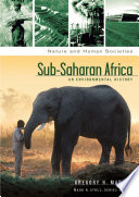 Sub-Saharan Africa : an environmental history /