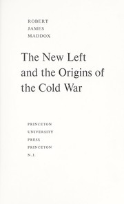 The new left and the origins of the cold war.