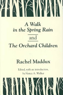 A walk in the spring rain, and The orchard children /
