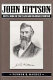 John Hittson : cattle king on the Texas and Colorado frontier /