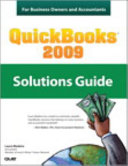 QuickBooks 2009 solutions guide : for business owners and accountants /