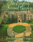 The English formal garden : five centuries of design /