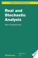 Real and Stochastic Analysis : New Perspectives /