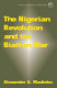 The Nigerian revolution and the Biafran war /