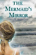 The mermaid's mirror /