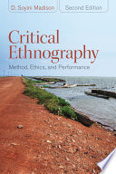 Critical ethnography : method, ethics, and performance /
