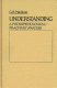 Understanding, a phenomenological-pragmatic analysis /