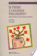 Is there a Canadian philosophy? : reflections on the Canadian identity /