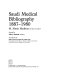 Saudi medical bibliography, 1887-1980 /
