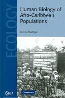 Human biology of Afro-Caribbean populations /