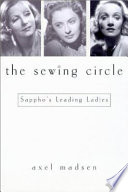 The sewing circle : Sappho's leading ladies /