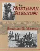 The Northern Shoshoni /