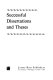 Successful dissertations and theses /