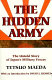 The hidden army : the untold story of Japan's military forces /