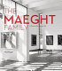The Maeght family : a passion for modern art /