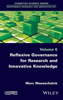 Reflexive governance for research and innovative knowledge /