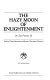 The hazy moon of enlightenment : on Zen practice III /