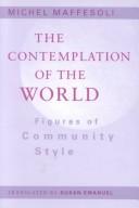 The contemplation of the world : figures of community style /