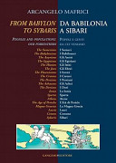 From Babylon to Sybaris : peoples and populations : our forefathers = Da Babilonia a Sibari : popoli e genti da cui veniamo /